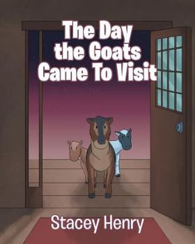 Paperback The Day the Goats Came to Visit Book