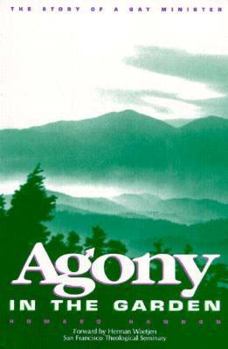 Paperback Agony in the Garden: The Story of a Gay Minister Book