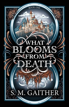 Paperback What Blooms From Death Book