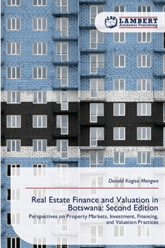 Real Estate Finance and Valuation in Botswana: Second Edition