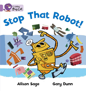 Paperback Stop That Robot!: Lilac/Band 0 Book