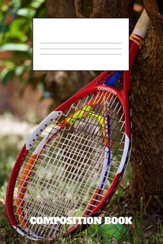 Composition Book: Tennis Composition Book Wide Ruled