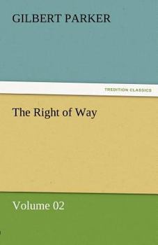 Paperback The Right of Way - Volume 02 Book