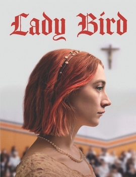 Paperback Lady Bird: Screenplay Book