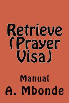 Paperback Retrieve (Prayer Visa) Book