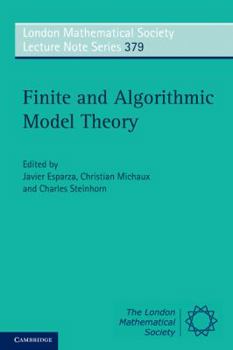 Finite and Algorithmic Model Theory - Book #379 of the London Mathematical Society Lecture Note