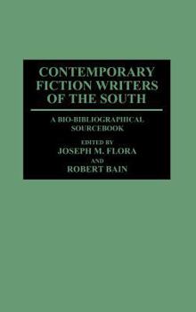 Hardcover Contemporary Fiction Writers of the South: A Bio-Bibliographical Sourcebook Book