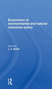 Paperback The Economics of Environmental and Natural Resources Policy Book