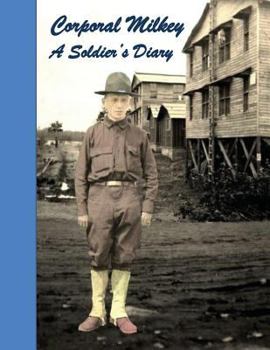 Paperback Corporal Milkey, A Soldier's Diary Book