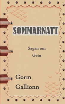 Paperback Sommarnatt: Sagan om Gein [Swedish] Book