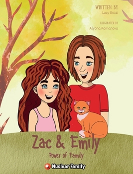 Hardcover Zac and Emily: Power of Family Book
