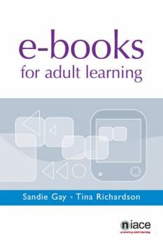 Paperback Using E-Books and E-Readers for Adult Learning: With a Focus on Adult Literacy Book