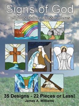 Paperback Signs of God Religious Stained Glass Patterns: 35 Designs - 22 Pieces or Less! Book