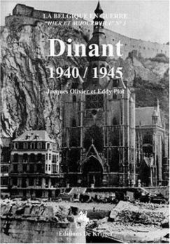 Paperback Dinant 1940/1945 (French Edition) Book