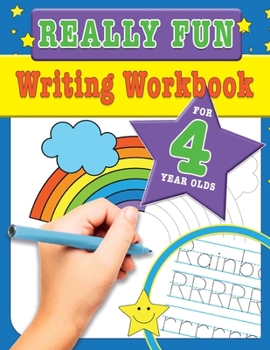 Paperback Really Fun Writing Workbook For 4 Year Olds: Fun & educational writing activities for four year old children Book