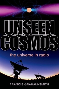 Hardcover Unseen Cosmos: The Universe in Radio Book