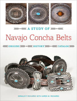 Hardcover A Study of Navajo Concha Belts Book