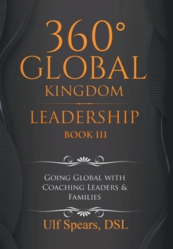Hardcover 360' Global Kingdom Leadership: Book Iii Book