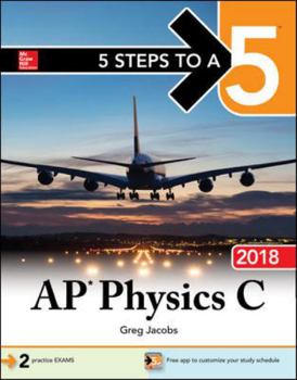 Paperback 5 Steps to a 5: AP Physics C 2018 Book