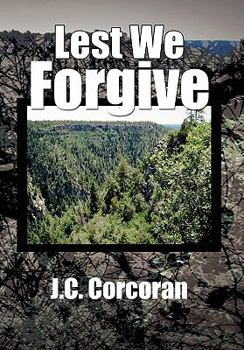 Hardcover Lest We Forgive Book