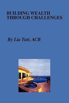 Paperback Building Wealth Through Challenges Book