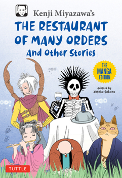 Paperback Kenji Miyazawa's Restaurant of Many Orders and Other Stories: The Manga Edition Book
