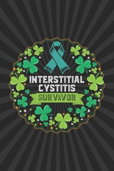 Paperback Interstitial Cystitis Awareness: interstitial cystitis Journal Notebook (6x9), interstitial cystitis Books, interstitial cystitis Gifts, interstitial Book