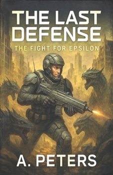 Paperback The Last Defense: The Fight for Epsilon Book