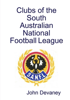 Paperback Clubs of the South Australian National Football League Book