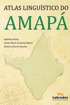 Paperback Atlas Lingúistico do Amapa [Portuguese] Book