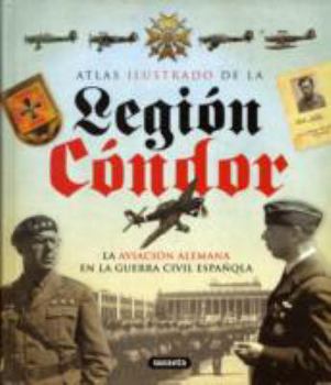 Hardcover La Legión Cóndor [Spanish] Book
