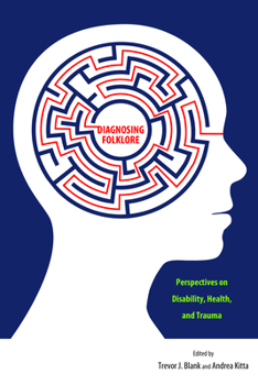 Paperback Diagnosing Folklore: Perspectives on Disability, Health, and Trauma Book