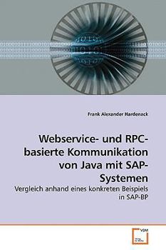 Paperback Webservice- und RPC-basierte Kommunikation von Java mit SAP-Systemen [German] Book