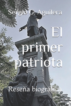 Paperback El primer patriota: Parte 1 - Reseña [Spanish] Book
