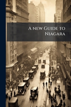 Paperback A new guide to Niagara Book
