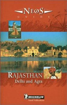 Michelin NEOS Guide Rajasthan, 1e (NEOS Guide) - Book  of the Michelin Neos Guide