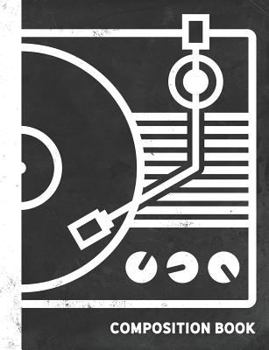 Paperback Composition Book: A Retro Notebook for Vinyl & Music Lovers Book