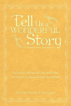 Paperback Tell Us a Wonderful Story Book