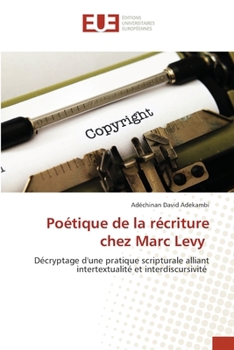 Paperback Poétique de la récriture chez Marc Levy [French] Book