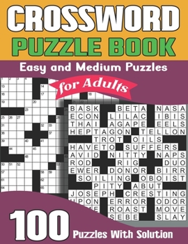 Paperback Crossword Puzzle Book for Adults With Solutions: 100 Easy and Medium Puzzles Awesome Crossword Puzzle Book For Puzzle Lovers Adults, Seniors, Men And Book