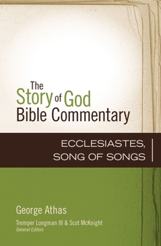 Ecclesiastes, Song of Songs - Book  of the Story of God Bible Commentary