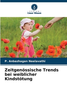 Paperback Zeitgenössische Trends bei weiblicher Kindstötung [German] Book