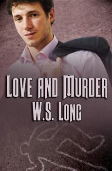 Love and Murder - Book #1 of the Love and Murder