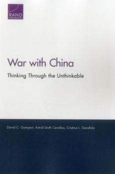 Paperback War with China: Thinking Through the Unthinkable Book