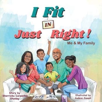 Paperback I Fit IN Just Right!: Me and My Family Book