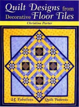 Paperback Quilt Designs from Decorative Floor Tiles Book