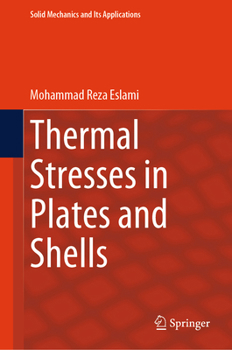 Hardcover Thermal Stresses in Plates and Shells Book