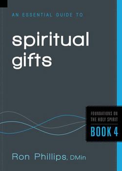 Paperback An Essential Guide to Spiritual Gifts Book