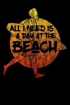 Paperback All I Need Is A Day At The Beach: 6x9 Notebook checkered Book