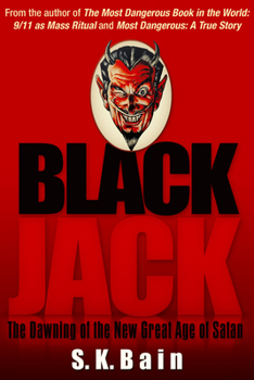 Paperback Black Jack: The Dawning of the New Great Age of Satan Book